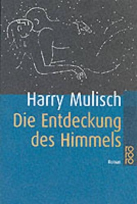 DIE ENTNDECKUNG DES HIMMELS  TASCHENBUCH - HARRY MULISCH