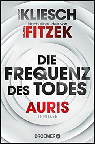 DIE FREQUENZ DES TODES - KLIESCH VINCENT / FITZEK SEBASTIAN