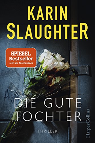 DIE GUTE TOCHTER PB - KARIN SLAUGHTER