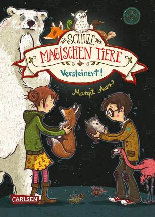 DIE SCHULE DER MAGISCHEN TIERE 9: VERSTEINERT! HC - AUER MAR