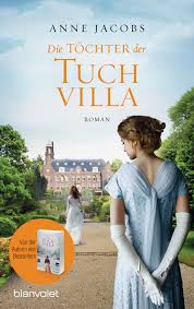 DIE TOCHTER DER TUCHVILLA : ROMAN PB -  ANNE JACOBS