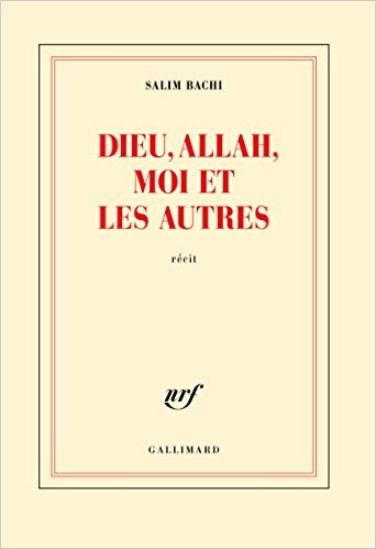 DIEU ALLAH MOI ET LES AUTRES  POCHE - SALIM BACHI