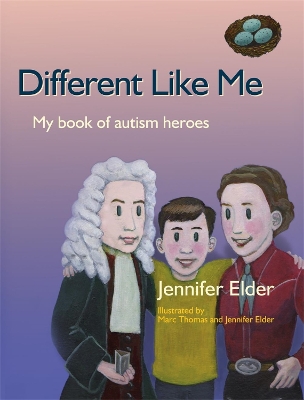 DIFFERENT LIKE ME :MY BOOK OF AUTISM HEROES - JENNIFER ELDER