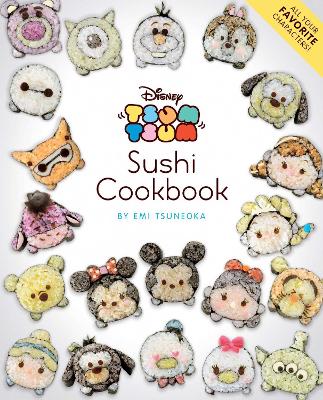 DISNEY TSUM TSUM SUSHI COOKBPA - EMI TSUNEOKA