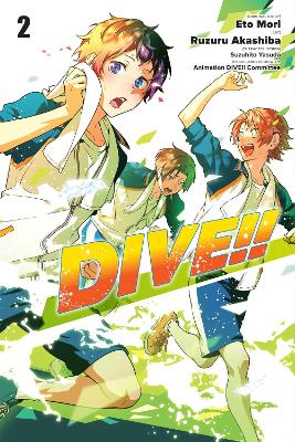 DIVE!! VOL. 2 - RUZURU AKASHIBA ETO MORI