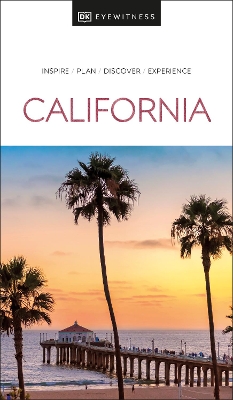 DK EYEWITNESS: CALIFORNIA - DK TRAVEL