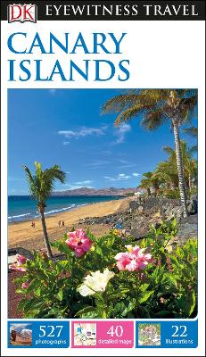 DK EYEWITNESS: CANARY ISLANDS - DK TRAVEL