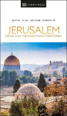 DK EYEWITNESS: JERUSALEM ISRAEL AND THE PALESTINIAN TERRITOR