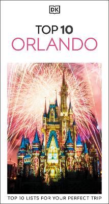 DK EYEWITNESS TOP 10: ORLANDO - DK TRAVEL