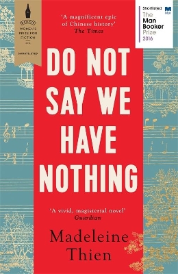 DO NOT SAY WE HAVE NOTHING  PB - MADELEINE THIEN