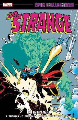 DOCTOR STRANGE EPIC COLLECTION: INFINITY WAR    PB - ROY THO