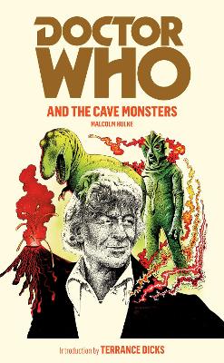DOCTOR WHO AND THE CAVE MONSTERS  PB - MALCOLM HULKE