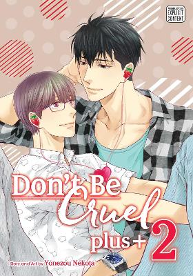 DONT BE CRUEL: PLUS+ VOL. 2PA - YONEZOU NEKOTA