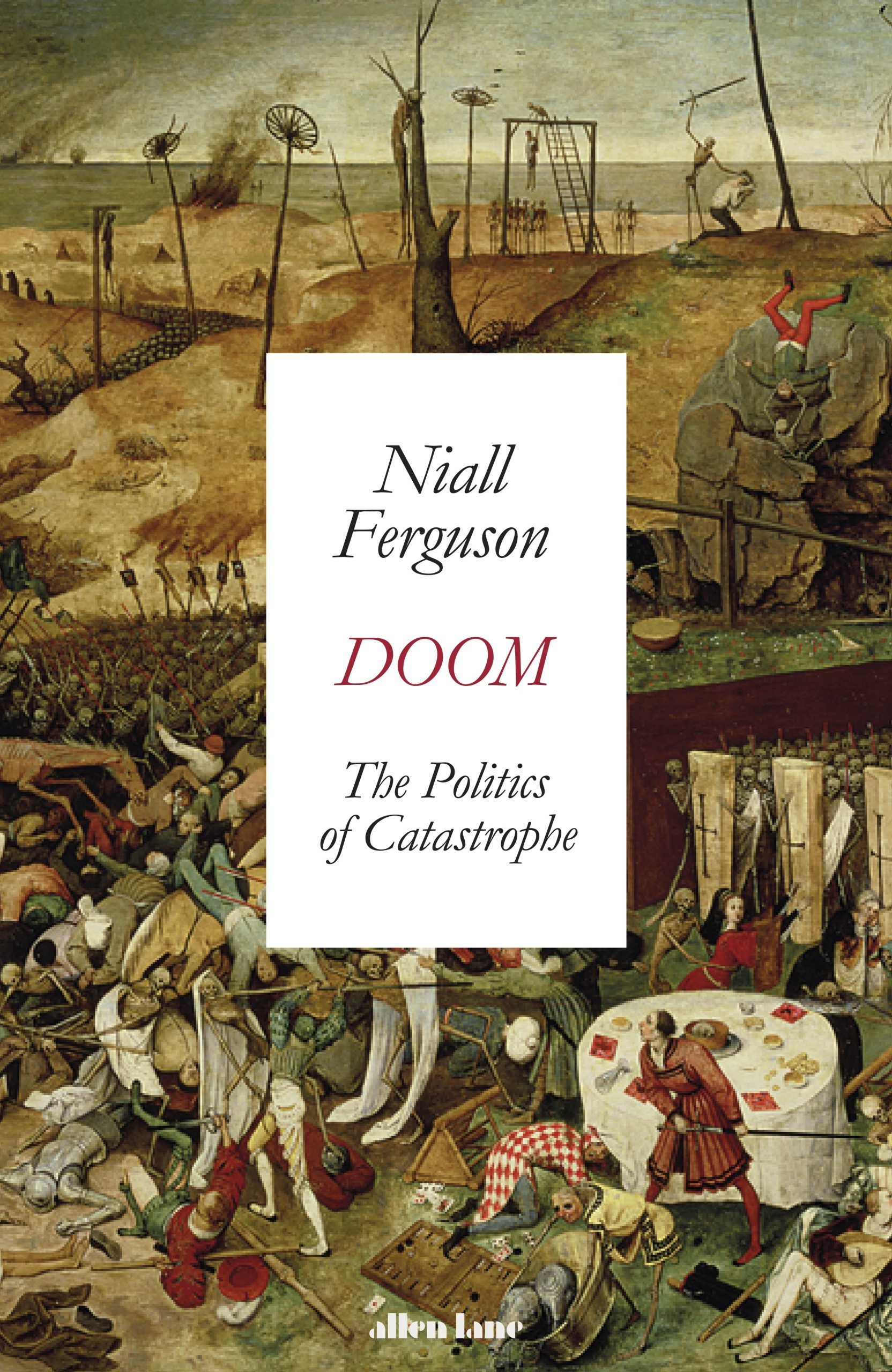 DOOM: THE POLITICS OF CATASTROPHE - NIALL FERGUSON