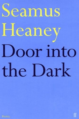 DOOR INTO THE DARK PB B FORMAT - SEAMUS HEANEY