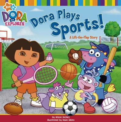 DORA THE EXPLORER : DORA PLAYS SPORTS! PB - NICKELODEON