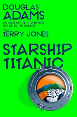 DOUGLAS ADAMSS STARSHIP TITANIC - TERRY JONES-DOUGLAS ADAMS