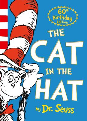 DR SEUSS : CAT IN THE HAT (60TH ANNIVERSARY EDITION) PB - DR