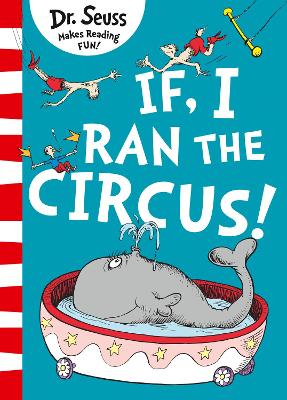 DR SEUSS : IF I RAN THE CIRCUS PB - DR. SEUSS