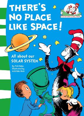 DR SEUSS : THERES NO PLACE LIKE SPACE! : (BOOK 7) PB - TISH