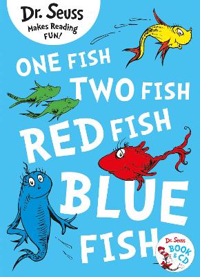 DR. SEUSS : ONE FISH TWO FISH RED FISH BLUE FISH - DR. SEUSS