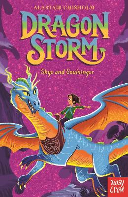 DRAGON STORM : SKYE AND SOULSINGER PB - ALASTAIR CHISHOLM-ER