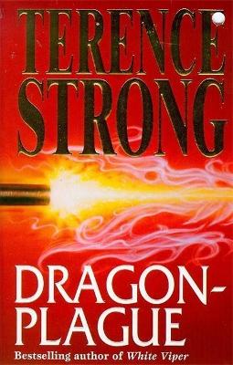 DRAGONPLAGUE-PB-TERENCE-STRONG.jpg DRAGONPLAGUE PB - TERENCE STRONG