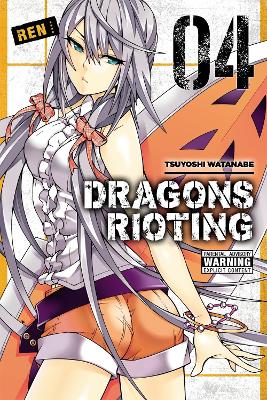 DRAGONS-RIOTING-VOL.-4-TSUYOSHI-WATANABE.jpg DRAGONS RIOTING VOL. 4 - TSUYOSHI WATANABE