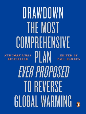 DRAWDOWN : THE MOST COMPREHENSIVE PLAN EVER PROPOSED TO REVE