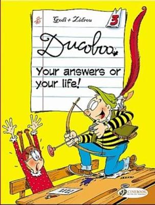 DUCOBOO VOL.3: YOUR ANSWERS OR YOUR LIFE - ZIDROU