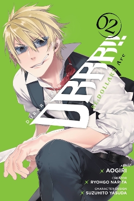 DURARARA!! RE;DOLLARS ARC VOL. 2 - AOGIRI AOGIRI-LYS BLAKESL