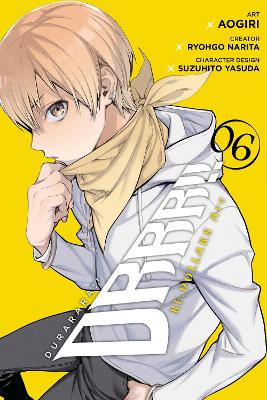 DURARARA!! RE;DOLLARS ARC VOL. 6 - AOGIRI AOGIRI-CHIHO CHRIS