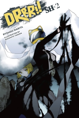 DURARARA!! SH VOL. 2 (LIGHT NOVEL) - SUZUHITO YASUDARYOHGO N