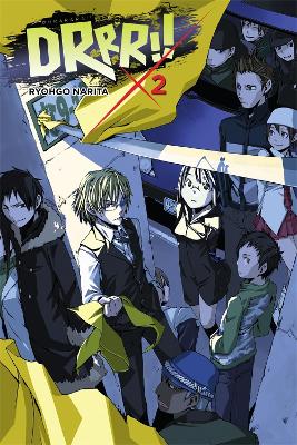 DURARARA! VOL. 2 (NOVEL) - RYOHGO NARITASUZUHITO YASUDA