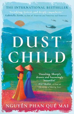 DUST CHILD : THE INTERNATIONAL BESTSELLER PB - NGUY?N PHAN Q