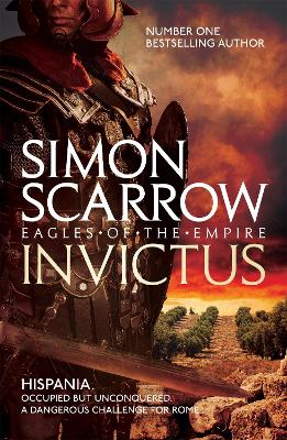 EAGLES OF THE EMPIRE 15: INVICTUS  HC - SIMON SCARROW