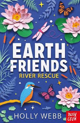 EARTH FRIENDS : RIVER RESCUE PB - HOLLY WEBB