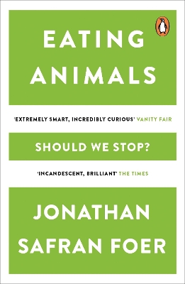 EATING ANIMALS PB B FORMAT - JONATHAN SAFRAN FOER