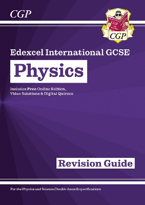 EDEXCEL INTERNATIONAL GCSE PHYSICS FOR THE GRADE 9-1 COURSE