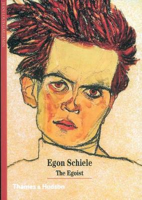 EGON SCHIELE : THE EGOIST PB - JEAN-LOUIS GAILLEMIN