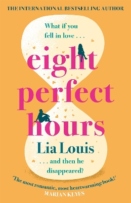 EIGHT PERFECT HOURS - THE HEARTWARMING AND ROMANTIC LOVE STO