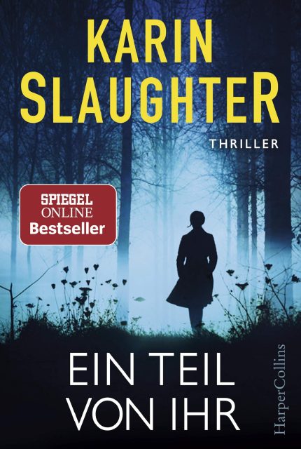 EIN TEIL VON IHR. - SLAUGHTER KARIN