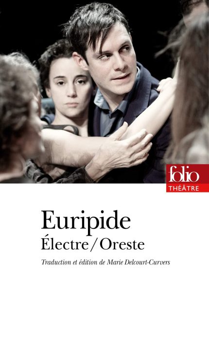 ELECTRE - ORESTE - EURIPIDE