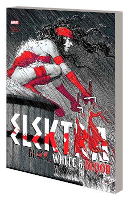 ELEKTRA: BLACK WHITE   BLOOD    PB - CHARLES SOULE-LEONARDO