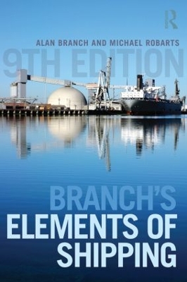 ELEMENTS OF SHIPPING 9TH ED PB - ALAN EDWARD BRANCH-MICHAEL