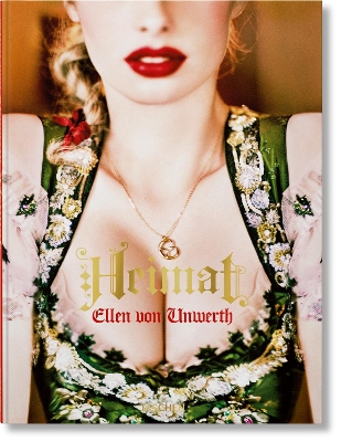 ELLEN VON UNWERTH. HEIMAT - ELLEN VON UNWERTH