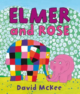 ELMER AND ROSE PB - DAVID MCKEE