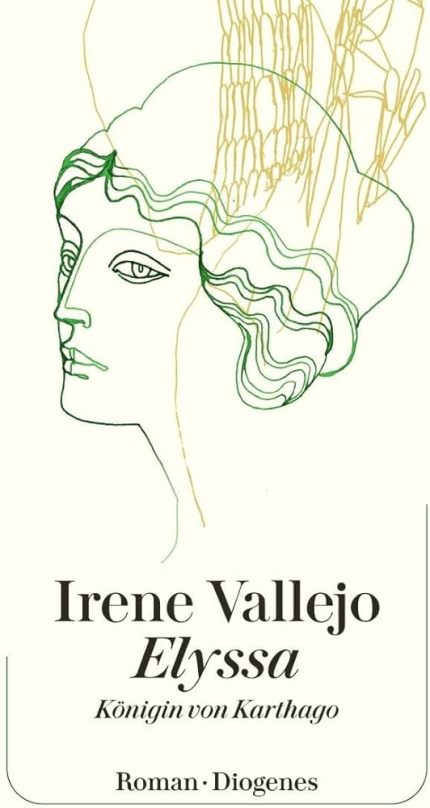 ELYSSA KONIGIN VON KARTHAGO - IRENE VALLEJO