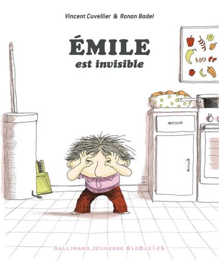 EMILE EST INVISIBLE - CUVELLIER VINCENT