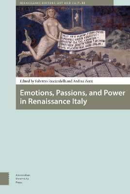EMOTIONS PASSIONS AND POWER IN RENAISSANCE ITALY 1 HC - FABR